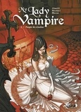 Audrey Alwett et Silvestro Nicolaci - My Lady Vampire Tome 2 : Poupée de crinoline.