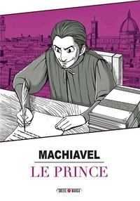 Nicolas Machiavel et  Studio Variety Artworks - Machiavel - Le prince.