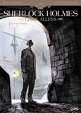 Sylvain Cordurié et Alessandro Nespolino - Sherlock Holmes Crime Alleys Tome 1 : Le premier problème.