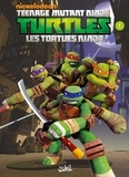 Joshua Sternin et Jeffrey Ventimilia - Nickelodeon Teenage Mutant Ninja Turtles Tome 1 : Premiers pas.