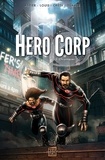 Simon Astier et Stéphane Créty - Hero Corp Tome 2 : Chroniques.