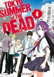 Schiichi Kugura - Tokyo Summer of the Dead Tome 4 : .