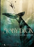 Olivier Jouvray et Pierre Alary - Moby Dick.