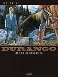 Yves Swolfs - Durango T09 : L'or de Duncan.