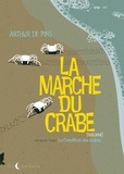 Arthur de Pins - La marche du crabe T01 : La condition des crabes.