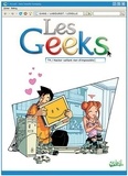  Gang - Les Geeks Tome 04 : Hacker vaillant rien d'impossible.