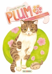 Hoshino Natsumi - Plum, un amour de chat Tome 3 : .