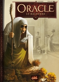 Patrice Lesparre et Nicolas Demare - Oracle Tome 4 : Le Malformé.
