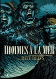  Riff Reb's - Hommes à la mer - Huit nouvelles librement adaptées.