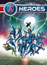  Benj et Philippe Briones - PSG Heroes Tome 1 : Menace capitale.