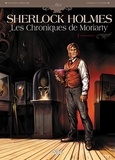 Sylvain Cordurié - Sherlock Holmes Les Chroniques de Moriarty T01 : Renaissance.