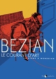 Frédéric Bézian - Le courant d'Art - De Byrne à Mondrian.