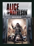 Jean-Luc Istin et Stéphane Betbeder - Alice Matheson Tome 5 : Les Obsessions de Sam Gibbs.