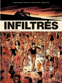 Sylvain Runberg et Olivier Truc - Infiltrés Tome 2 : Les Larmes de Jolène.