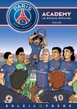 Cécile Beaucourt - PSG Academy Tome 2 : Rivalités.