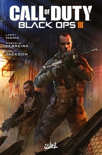Larry Hama et Marcelo Ferreira - Call of Duty - Black OPS III.