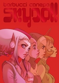Alessandro Barbucci et Barbara Canepa - Sky Doll Tome 4 : Sudra - Edition prestige, inclus une galerie d'hommages inédits.