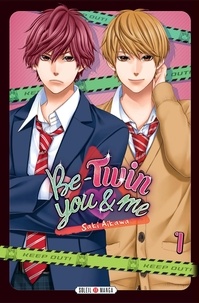 Saki Aikawa - Be-Twin You & Me Tome 1 : .