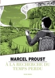Marcel Proust et  Variety Artworks - A la recherche du temps perdu.