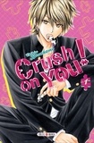 Chihiro Kawakami - Crush on you ! Tome 1 : .