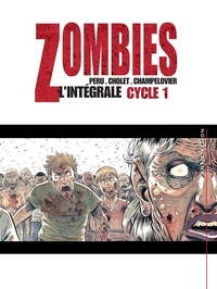 Olivier Peru et Sophian Cholet - Zombies Intégrale Tome 1 : .