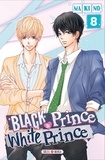  Makino - Black Prince & White Prince Tome 8 : .