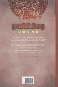Dragons  La Menace verte