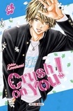 Chihiro Kawakami - Crush on you ! Tome 5 : .