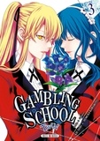 Kei Saiki et Homura Kawamoto - Gambling School Twin Tome 3 : .
