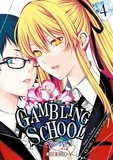 Kei Saiki et Homura Kawamoto - Gambling School Twin Tome 4 : .