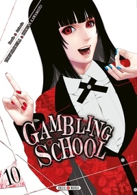 Toru Naomura et Homura Kawamoto - Gambling School Tome 10 : .
