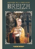 Thierry Jigourel et Christophe Babonneau - Breizh Histoire de la Bretagne Tome 6 : Anne de Bretagne.