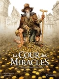 Stéphane Piatzszek et Julien Maffre - La cour des miracles Tome 1 : Anacréon, Roi des Gueux.