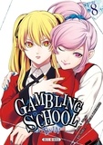 Homura Kawamoto et Kei Saiki - Gambling School Twin Tome 8 : .