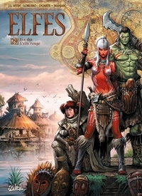 Jean-Luc Istin et Giovanni Lorusso - Terres d'Arran : Elfes Tome 29 : Lea s'aa l'elfe rouge.