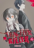 Sharoh Hanten - Teacher Killer Tome 6 : .