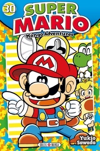 Yukio Sawada - Super Mario Manga Adventures Tome 30 : .
