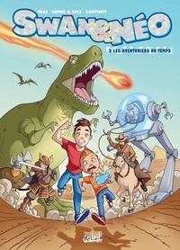  Benj et  Sophie & Greg - Swan & Néo Tome 2 : Les aventuriers du temps.