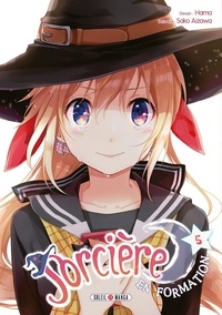 Sako Aizawa et  Hama - Sorcière en formation Tome 5 : .