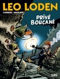 Loïc Nicoloff et Serge Carrère - Léo Loden Tome 29 : Privé Boucané.