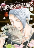 Mikoto Yamaguchi et Yûki Sato - Friends Games Tome 16 : .