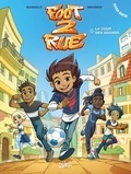 Mathieu Mariolle et Denny Minonne - Foot 2 Rue Saison 4, Tome 1 : La cour des grands.