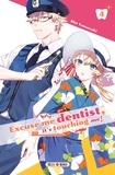 Sho Yamazaki - Excuse-me dentist, it's touching me! Tome 4 : .