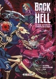 Yuki Karaku et Shotarou Kunitomo - Back From Hell Tome 5 : .