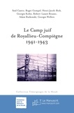 Saül Castro et Roger Gompel - Le camp juif de Royallieu-Compiègne 1941-1943.