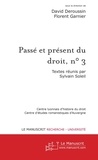 Sylvain Soleil - Passé et présent du droit, n° 3 - L'ordalie : modalités et rationalités d'une épreuve judiciaire.