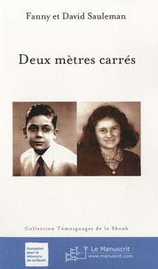 David Sauleman et Fanny Sauleman - Deux mètres carrés.