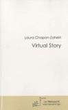 Laura Chapon-Zoheiri - Virtual Story.