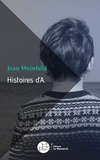 Jean Weinfeld - Histoires d'A - Anh et l'autisme.