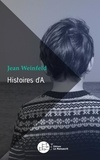 Jean Weinfeld - Histoires d'A. - Anh et l'autisme.